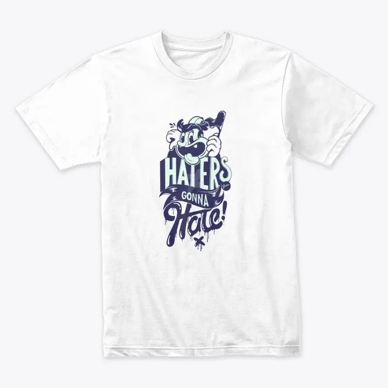 Haters Gonna Hate Design | Half Sleeve