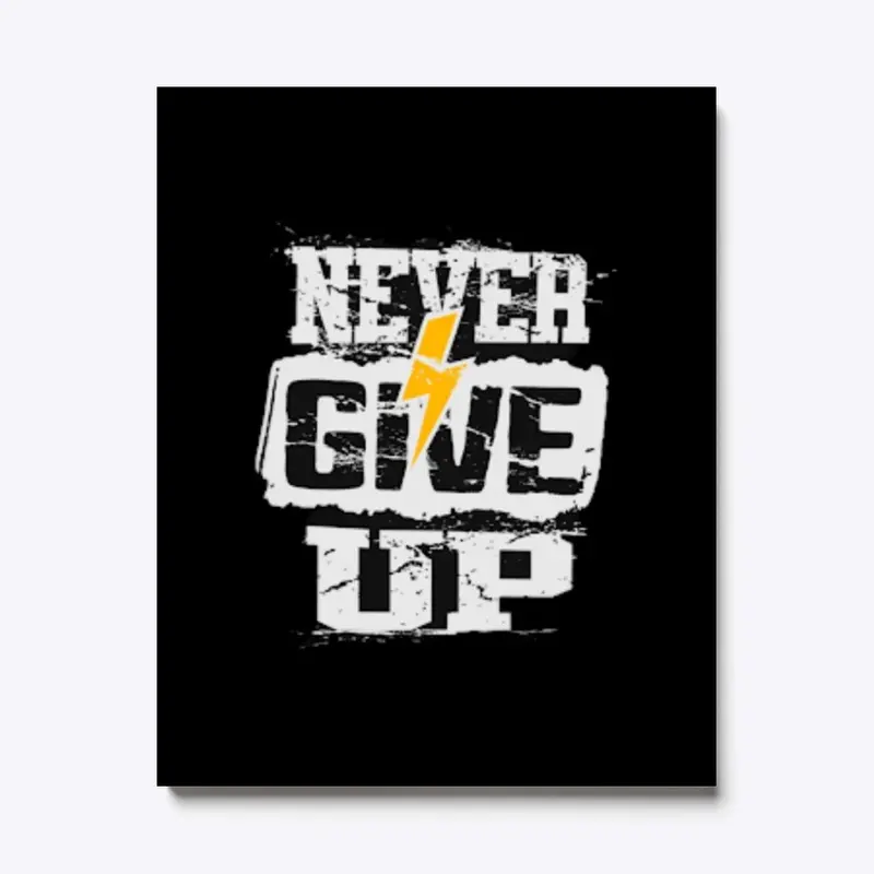 Never Give Up